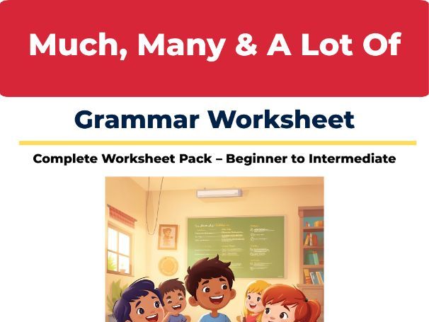 Much, Many & A Lot Of Worksheet | ESL Grammar Activity | Quantifiers | Answers