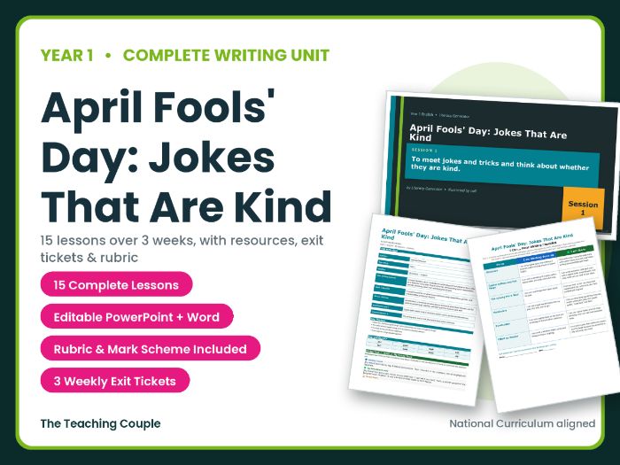 April Fools': Jokes That Are Kind | Year 1 English Unit | 15 Complete Lessons + Resources
