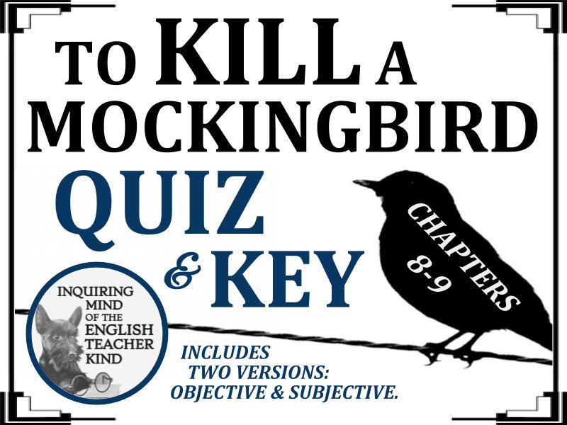 To Kill A Mockingbird Quiz Chapters 8 9 Teaching Resources