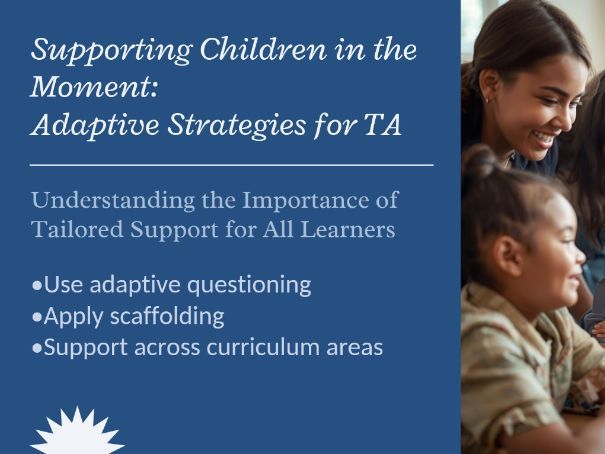 Adaptive Training For TAs and Support Staff