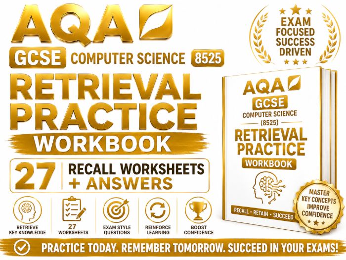AQA GCSE Computer Science (8525) Retrieval Practice Workbook | 27 Recall Worksheets + Answers