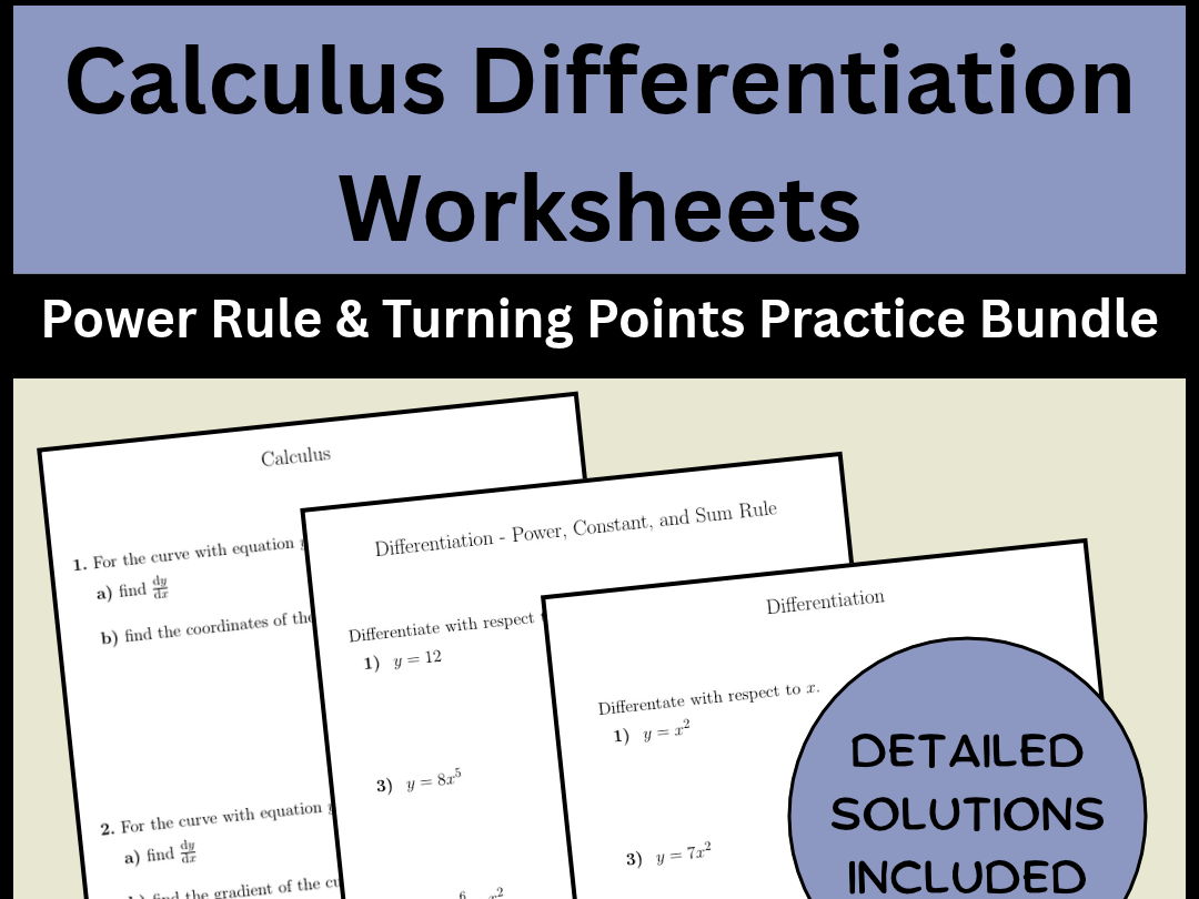 Calculus Differentiation Worksheets Power Rule & Turning Points Practice Bundle