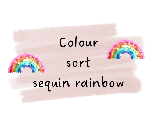 Colour Sort - Sequin Rainbow