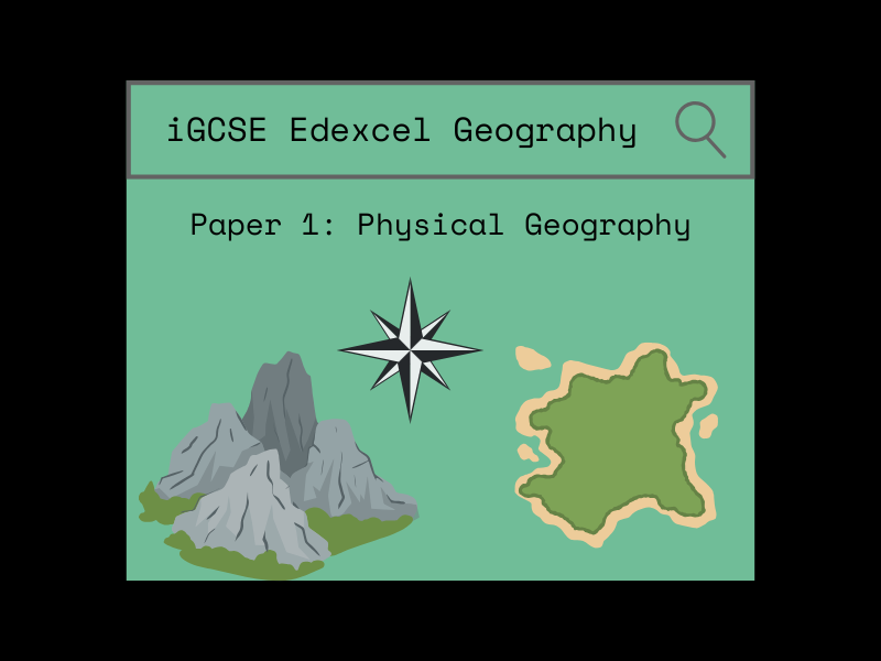 iGCSE Edexcel Geography Paper 1