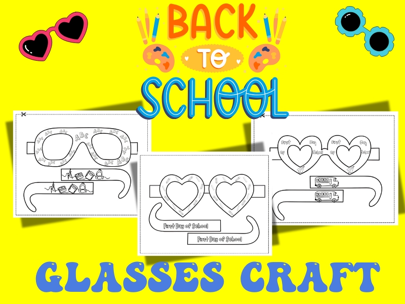 Back to School Glasses Craft - First Day Of School Coloring Worksheet