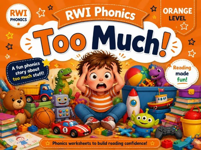RWI Orange Level Worksheets - Story 5; Too Much!