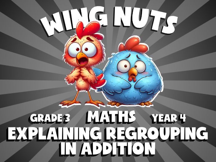 Explaining Regrouping in Addition WING NUTS Maths Game | No-Prep Year 4 Review Activity