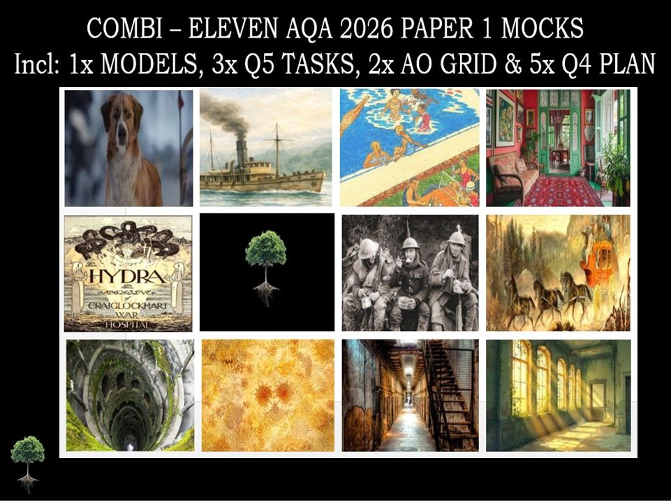 ELEVEN | AQA PAPER 1 | 2026 FULL MOCKS | Q5 TASKS | AO GRIDS | Q4 PLAN  |  MODELS