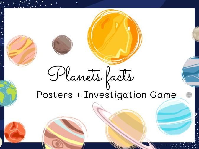 Planets facts - Posters and Investigation Game