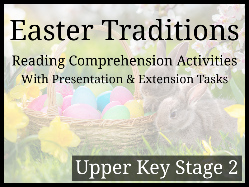 Easter Traditions Reading Comprehension Activities | Year 5 & Year 6 | UKS2