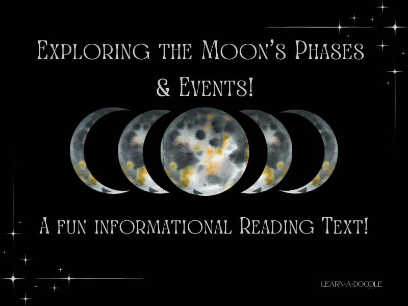 Fun Informational Reading Text: Exploring the Moon's Phases & Events!