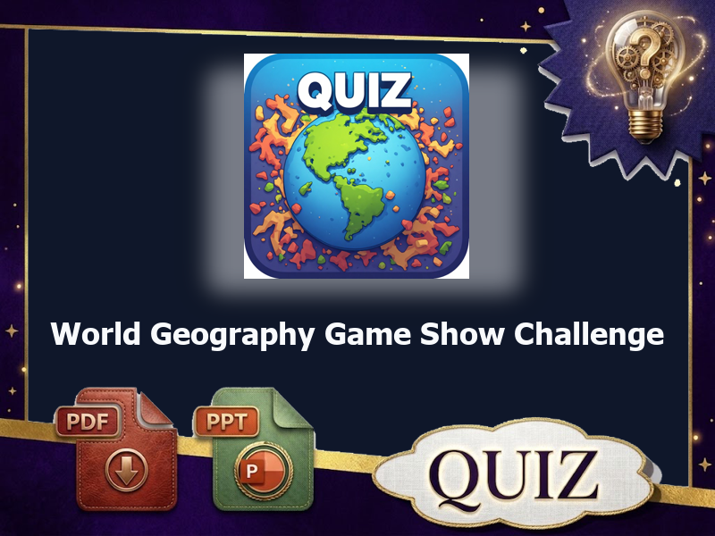 World Geography Game Show Challenge : 57 QUIZ & answer