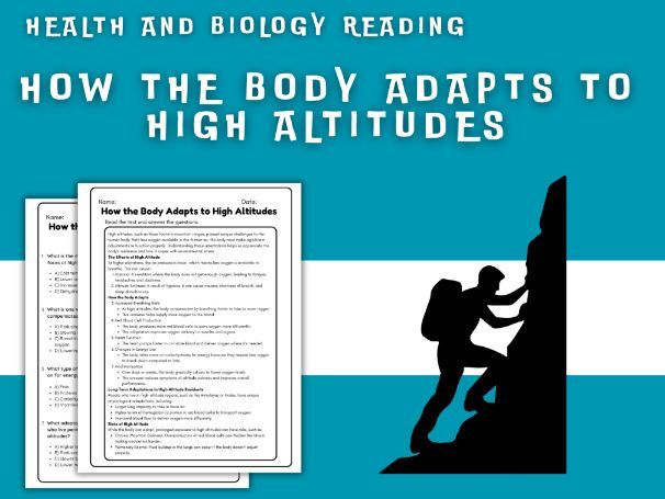 How the Body Adapts to High Altitudes - Health Reading Worksheet ...