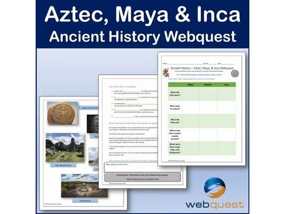 Mesoamerican Aztec, Maya & Inca Webquest - Ancient History - Internet Activity