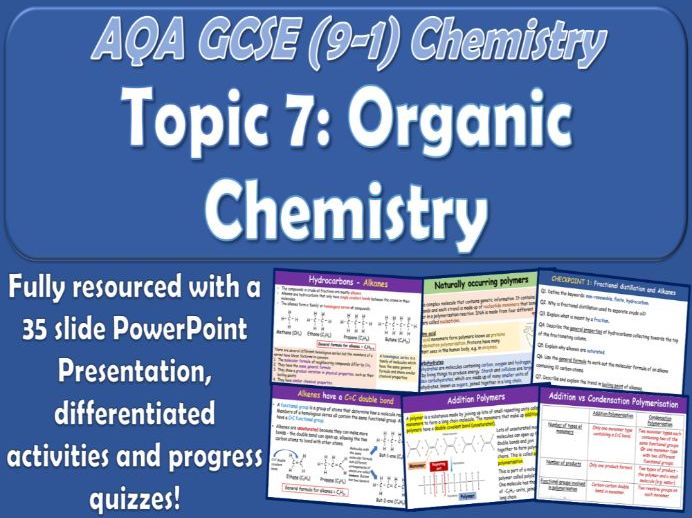 AQA GCSE (9-1) Chemistry Topic 7 - Organic Chemistry