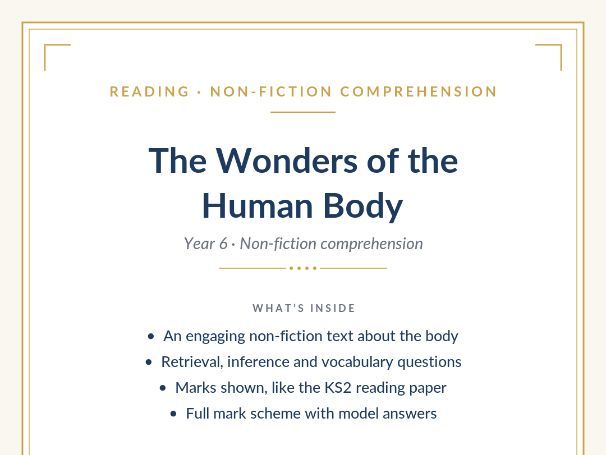 Year 6 Non Fiction Comprehension - The Human Body