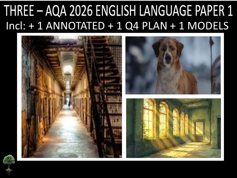 THREE - AQA PAPER 1 | 2026 FULL MOCKS | ANNOTATED | Q4 PLAN | MODELS