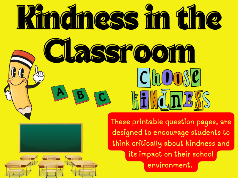 Kindness in the Classroom: World Kindness Day, Question Edition, November!