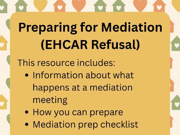 Getting Ready for Mediation: Checklist for Parents (EHCAR Refusal)