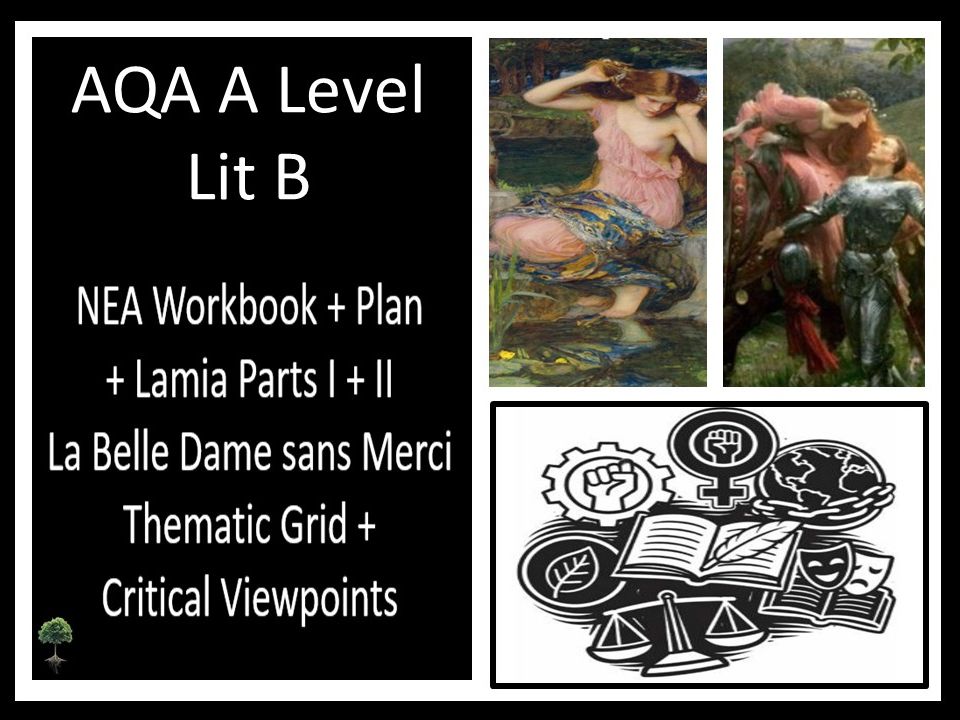 KEATS – AS/A Lamia I + II | La Belle Dame … | Tragedy Thematic Grid + Critical Viewpoints | NEA Workbook + PLAN