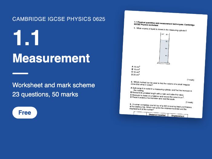 Cambridge IGCSE Physics 0625: 1.1 Measurement Worksheet