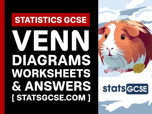 Venn diagrams - GCSE Statistics - Worksheet Pack + Answers