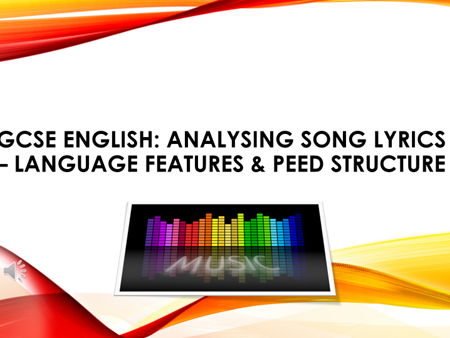 GCSE English: Analysing Song Lyrics – Language Features & PEED Structure
