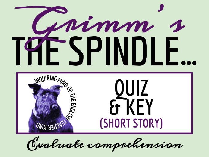 "The Spindle, Shuttle, and Needle" Quiz and Answer Key | Grimm's Fairy Tale Assessment