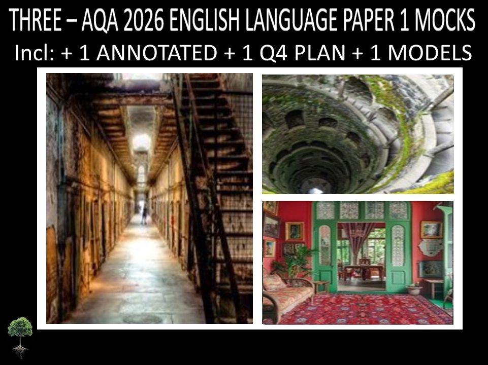 THREE - AQA PAPER 1  | 2026 FULL MOCKS | ANNOTATED | Q4 PLAN | MODELS