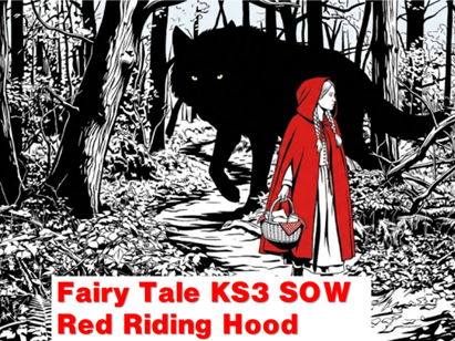 Fairy Tale KS3 SOW - Red Riding Hood