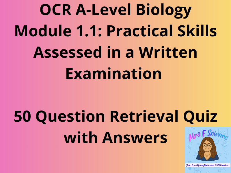 OCR A-Level Biology Worksheets – Module 1.1: Practical Skills