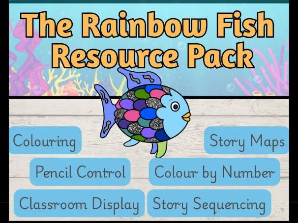 The Rainbow Fish Teaching Resource Pack