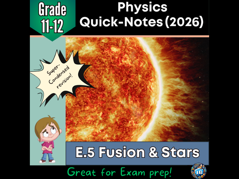 IB DP Physics: E.5 Fusion & Stars – Condensed Topic Revision Notes (2026)