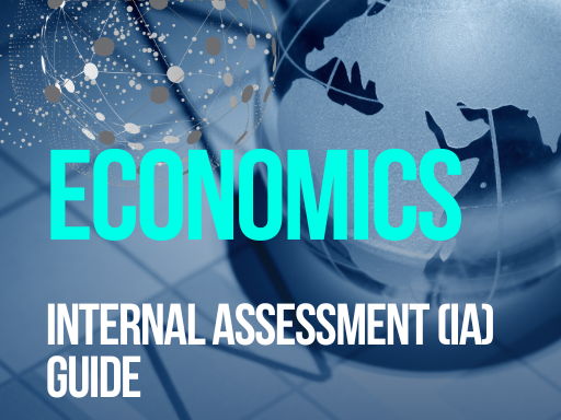 IBDP Economics Internal Assessment (IA) Teacher Planning and Master Revision Guide - SL & HL