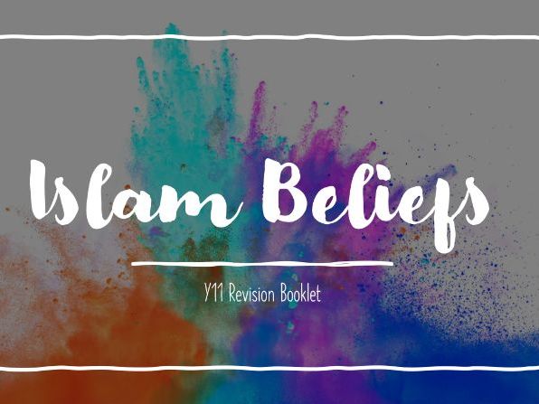 Islam Beliefs Revision Lessons and Booklet AQA GCSE Religious Studies