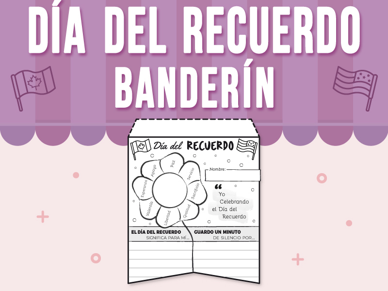 Día del Recuerdo / Banderín (Remembrance Day SPANISH VERSION)