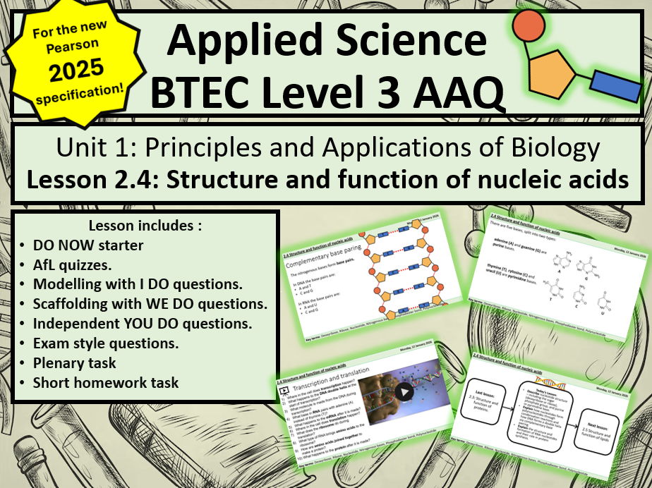 BTEC Applied Science Level 3: Biology - 2.4 Structure and Function of Nucleic Acids