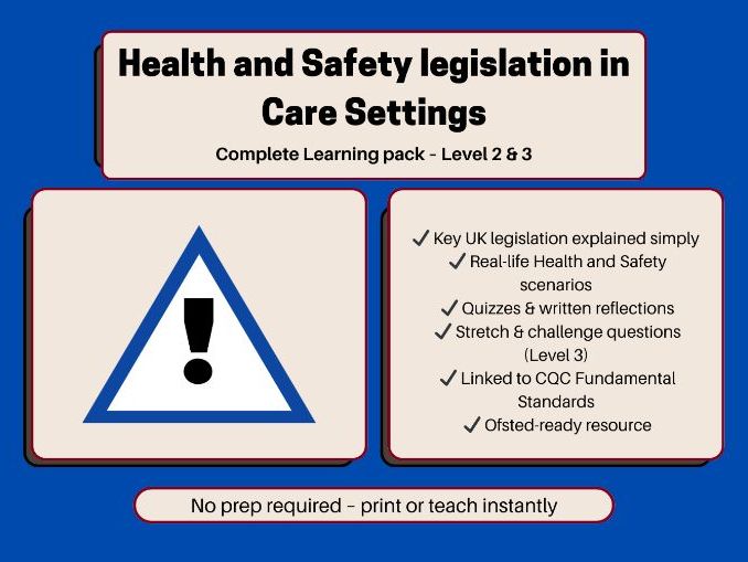 Health & Safety Legislation in Care Settings – Level 2 & 3 Worksheets, Scenarios, Quizzes & CQC Link