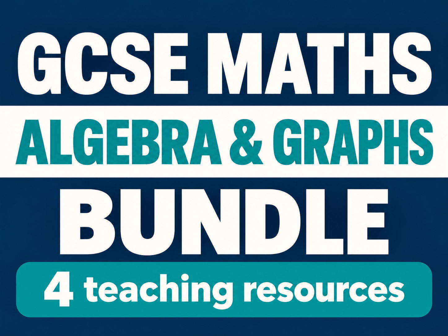 GCSE Maths Algebra & Graphs Bundle | Functions, Indices, Equations & Gradients