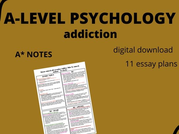 A LEVEL PSYCHOLOGY - ADDICTION 16 MARK ESSAY PLANS (AQA)