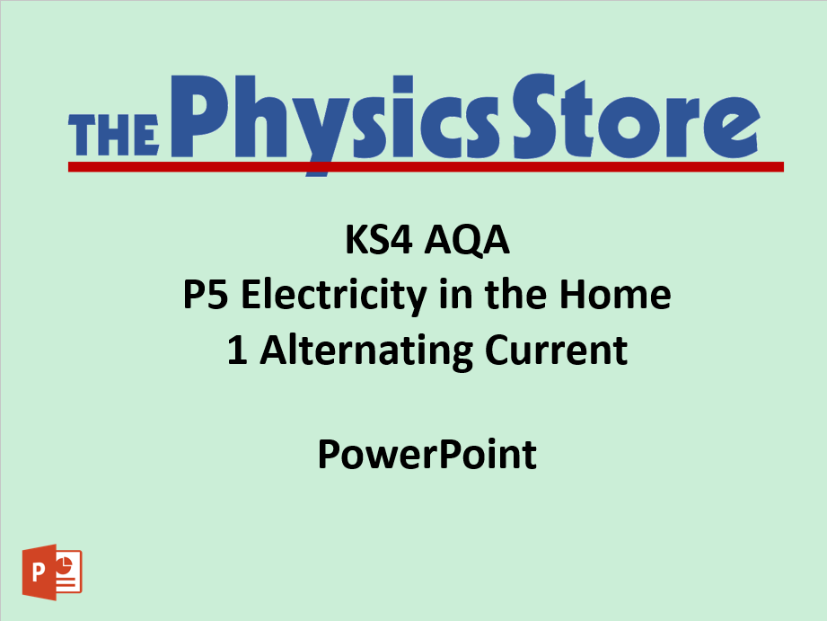 KS4 GCSE Physics AQA P5 Electricity in the Home Topic - 6 PowerPoints ...