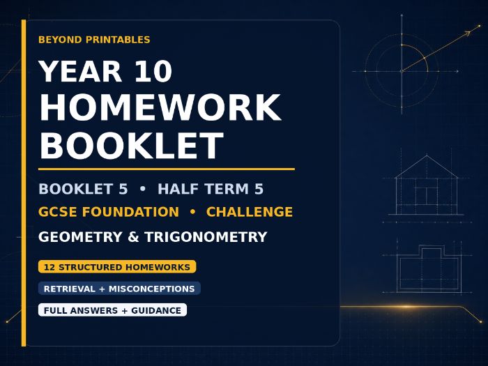 Year 10 Homework Booklet – GCSE Foundation Challenge | Half Term 5 Geometry
