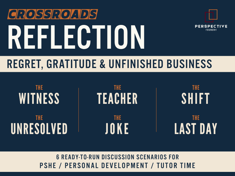 REFLECTION: End of Term Discussion Scenarios KS3 KS4