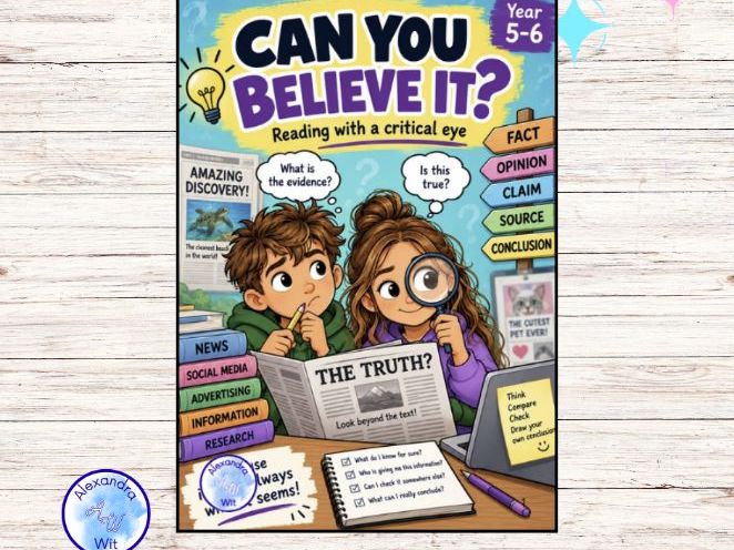 CAN YOU BELIEVE IT? – Reading with a Critical Eye