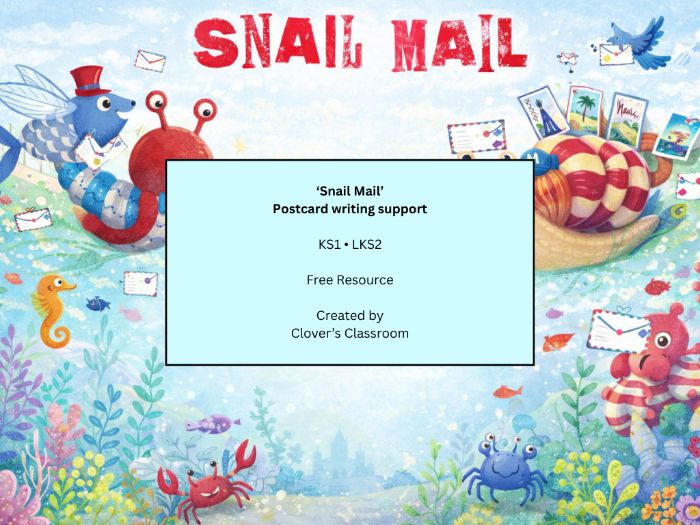 'Snail Mail' - Writing support sheet