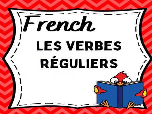 French Present Tense of Regular Verbs : Le présent des verbes réguliers