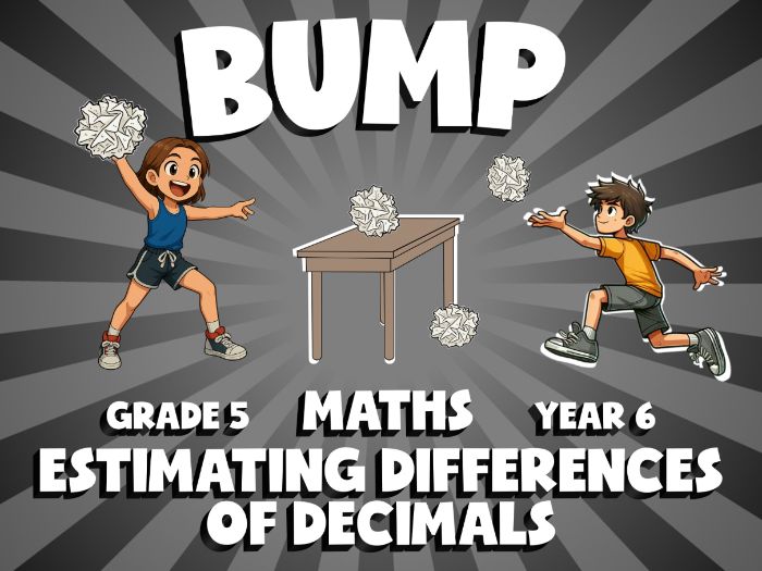 Estimating Differences of Decimals BUMP Maths Game | No-Prep Year 6 Review Activity