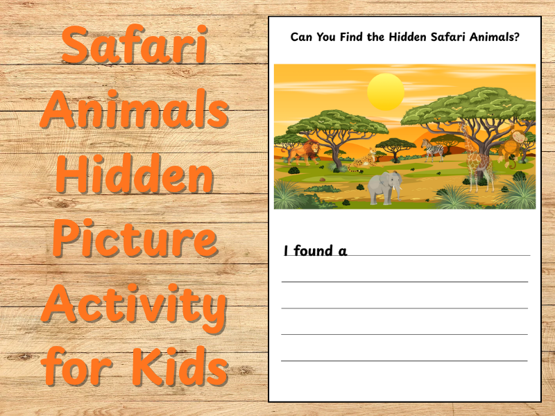 Can You Find the Hidden Safari Animals? | Spot and Write Activity for Kids