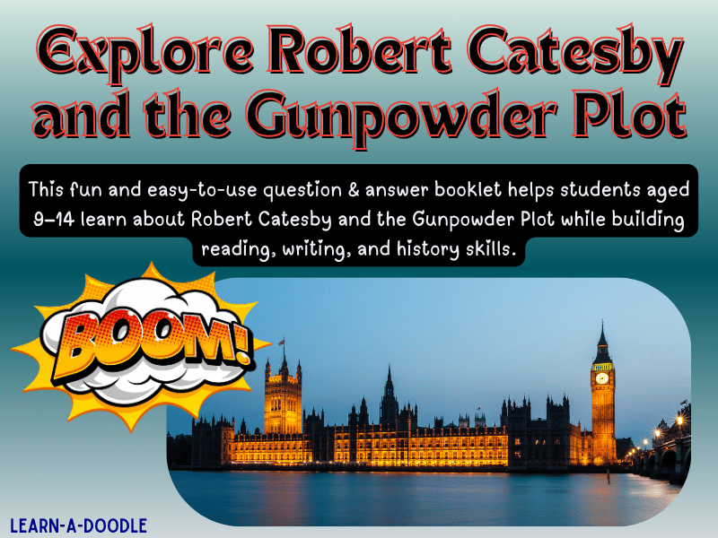 Explore Robert Catesby and the Gunpowder Plot: Questions and Answers for Kids!