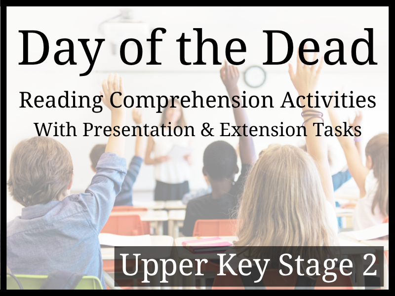 Day of the Dead Reading Comprehension Activities | Year 5 & Year 6 | UKS2